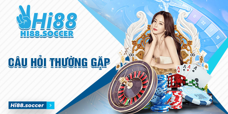 Giới Thiệu Hi88 - Sân Chơi Cá Cược Giải Trí Trực Tuyến 6 Những câu hỏi liên quan đến Hi88