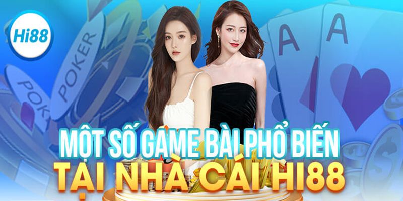 Game Bài Hi88 - Hội Tụ Sảnh Cùng Tựa Game HOT Nhất 2 Trải nghiệm thú vị với các tựa game bài Hi88